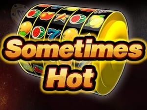 Sometimes Hot